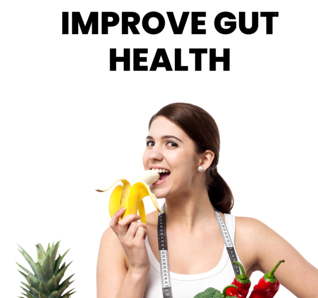 10 Foods That Improve Gut Health