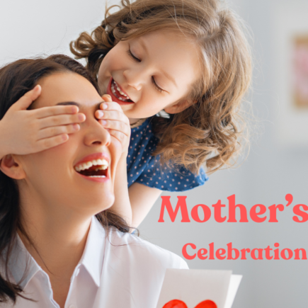 Mother’s Day celebration ideas